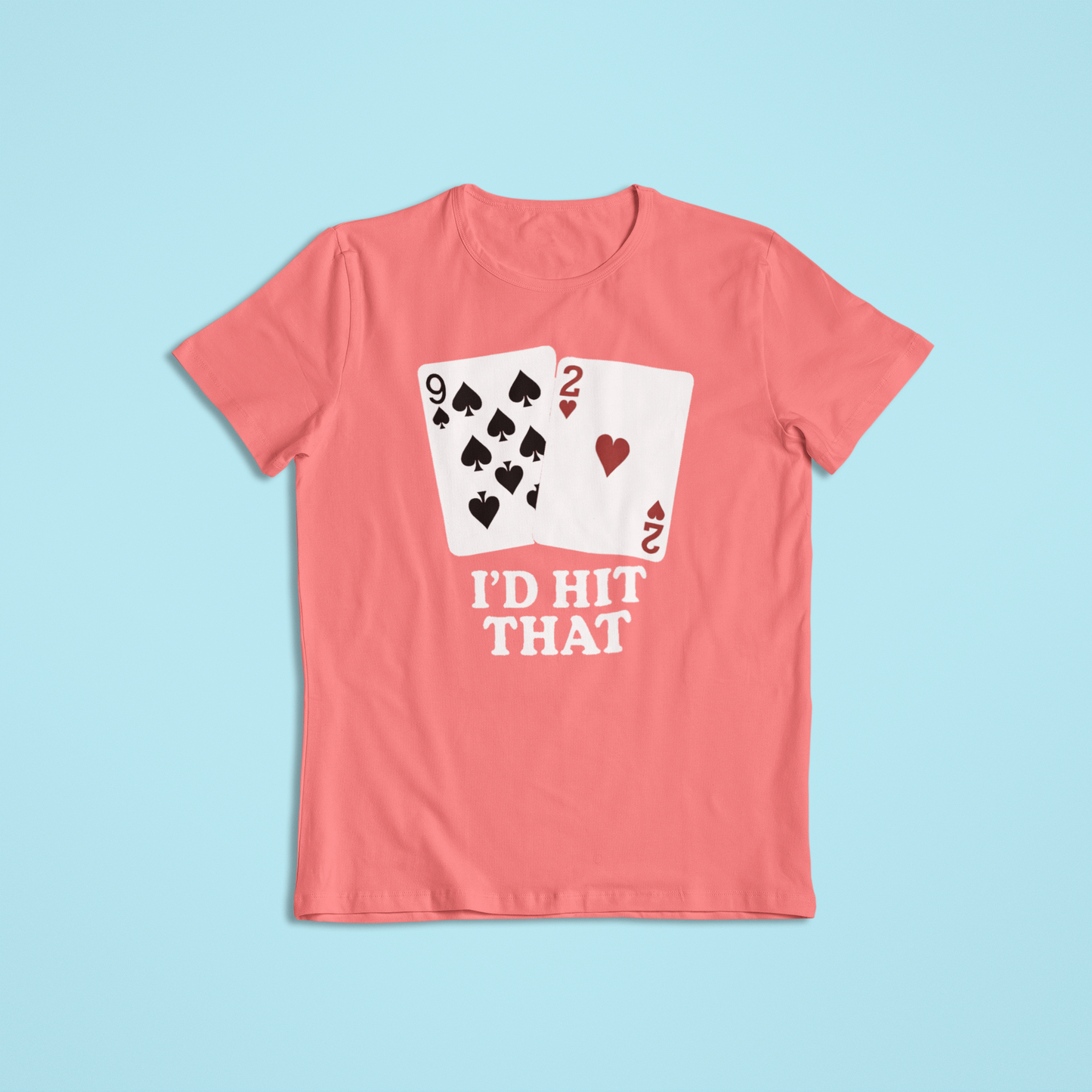 I’d Hit That Poker T-Shirt and Hoodie – Funny Card Game Design | Casino Humor Tee | Gift for Poker Players