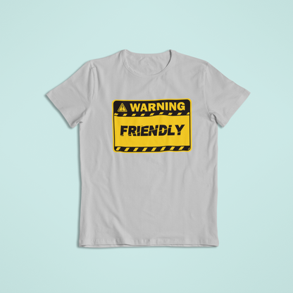 Warning: Friendly Tshirts and Hoodies