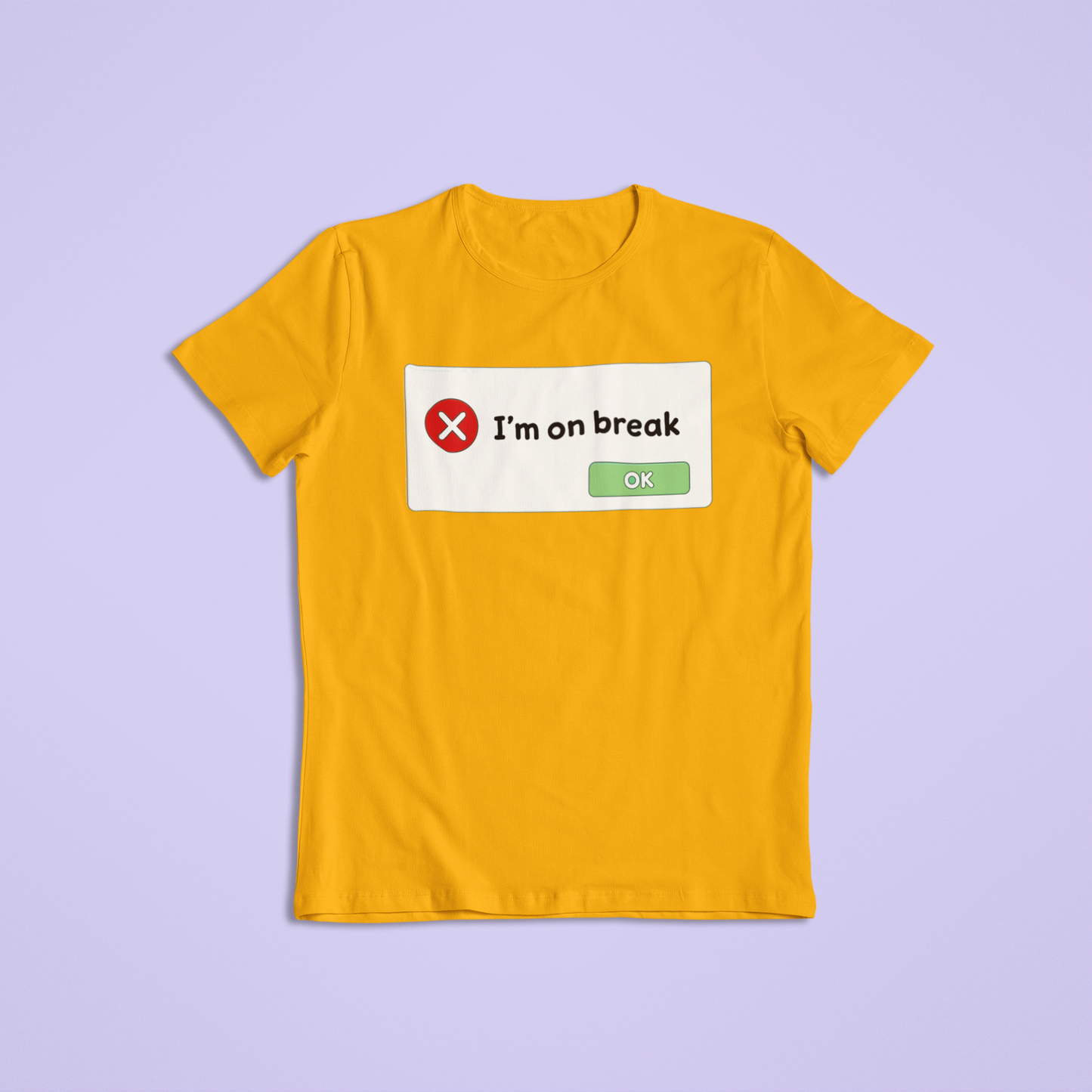 Funny “I’m on Break” Computer Pop-Up Tee or Hoodie – Retro Error Message Humor Shirt, Work Break Gift, Tech Lover Apparel