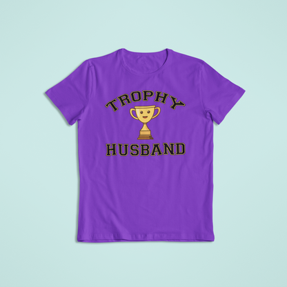 Trophy Husband Shirt and Hoodie | Funny Tees | Married Life Humor