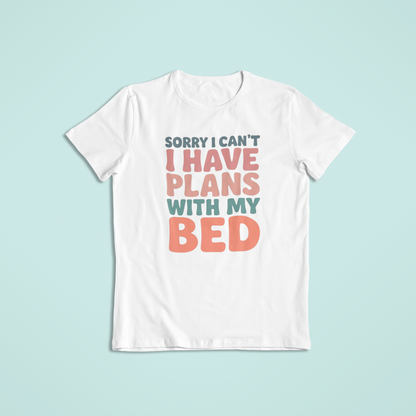 Sorry I Can’t I Have Plans With My Bed Shirt, Funny Lazy Day T-Shirt, Cozy Introvert Tee, Cute Sleep Lover Hoodie