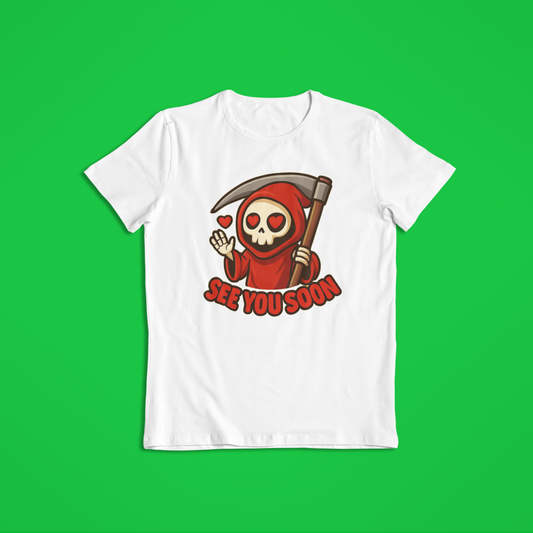 See you Soon Tees and Hoodies