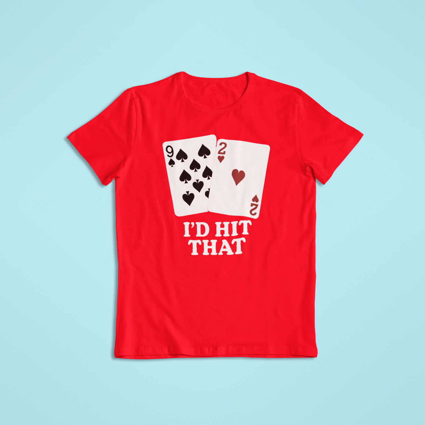 I’d Hit That Poker T-Shirt and Hoodie – Funny Card Game Design | Casino Humor Tee | Gift for Poker Players