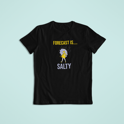 Forecast is Salty, Humor Tshirt and Hoodie