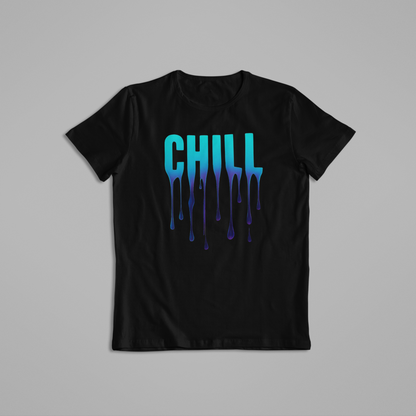 Chill Drip Text Shirt & Hoodie – Blue Gradient Melt Design | Cool Vibe Streetwear Graphic Tee | Trendy Relaxed Aesthetic Gift