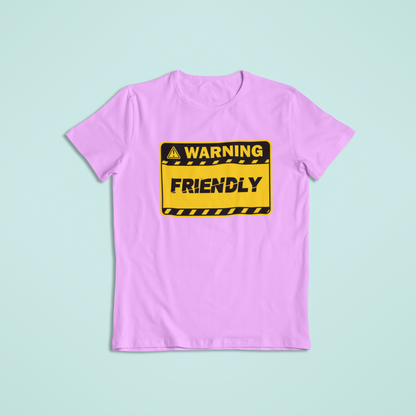 Warning: Friendly Tshirts and Hoodies