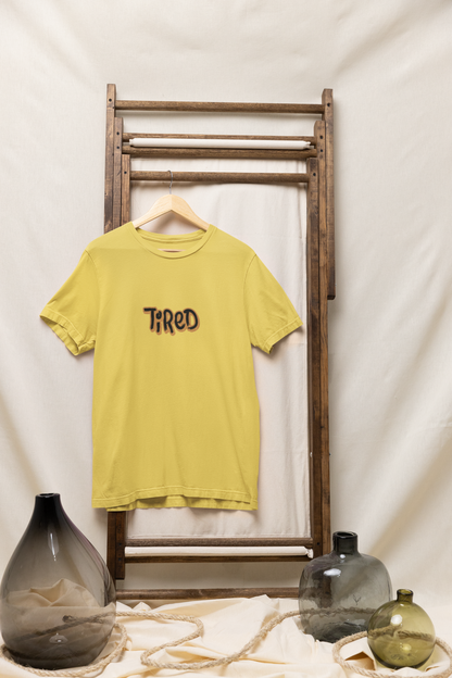 Custom "Tired" Apparel