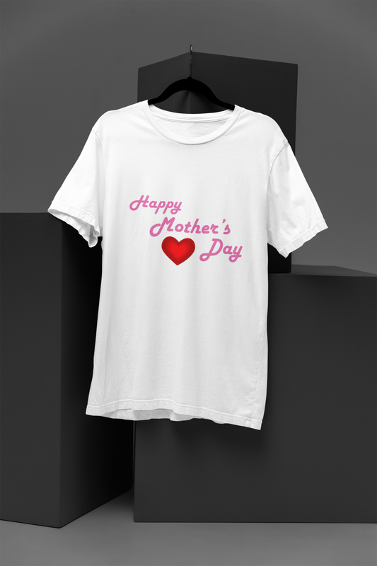 Happy Mother's Day Tees and Hoodies