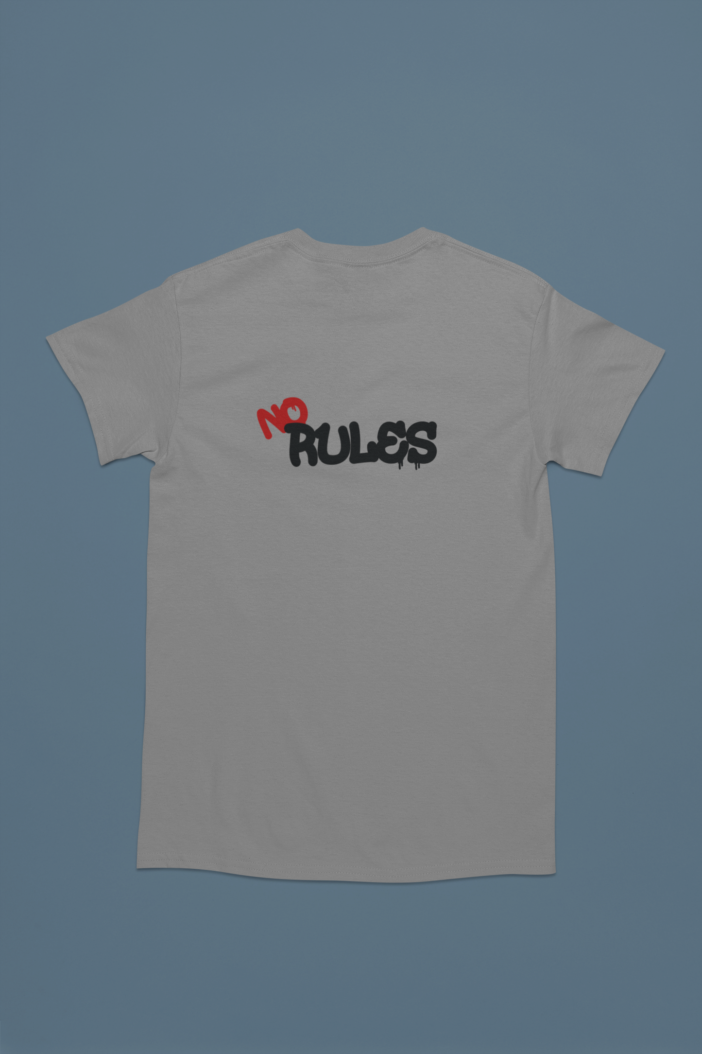 No Rules T-Shirts and Hoodies