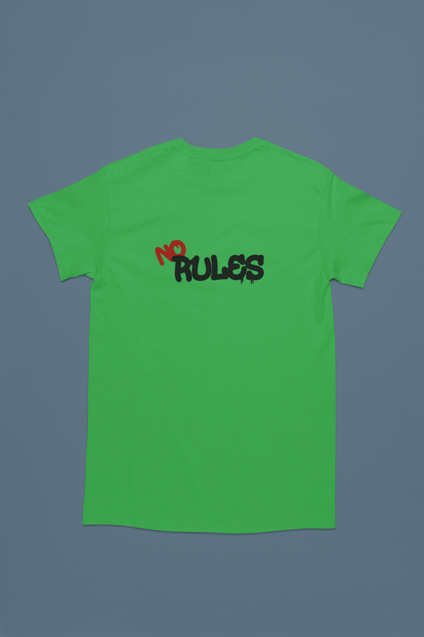 No Rules T-Shirts and Hoodies