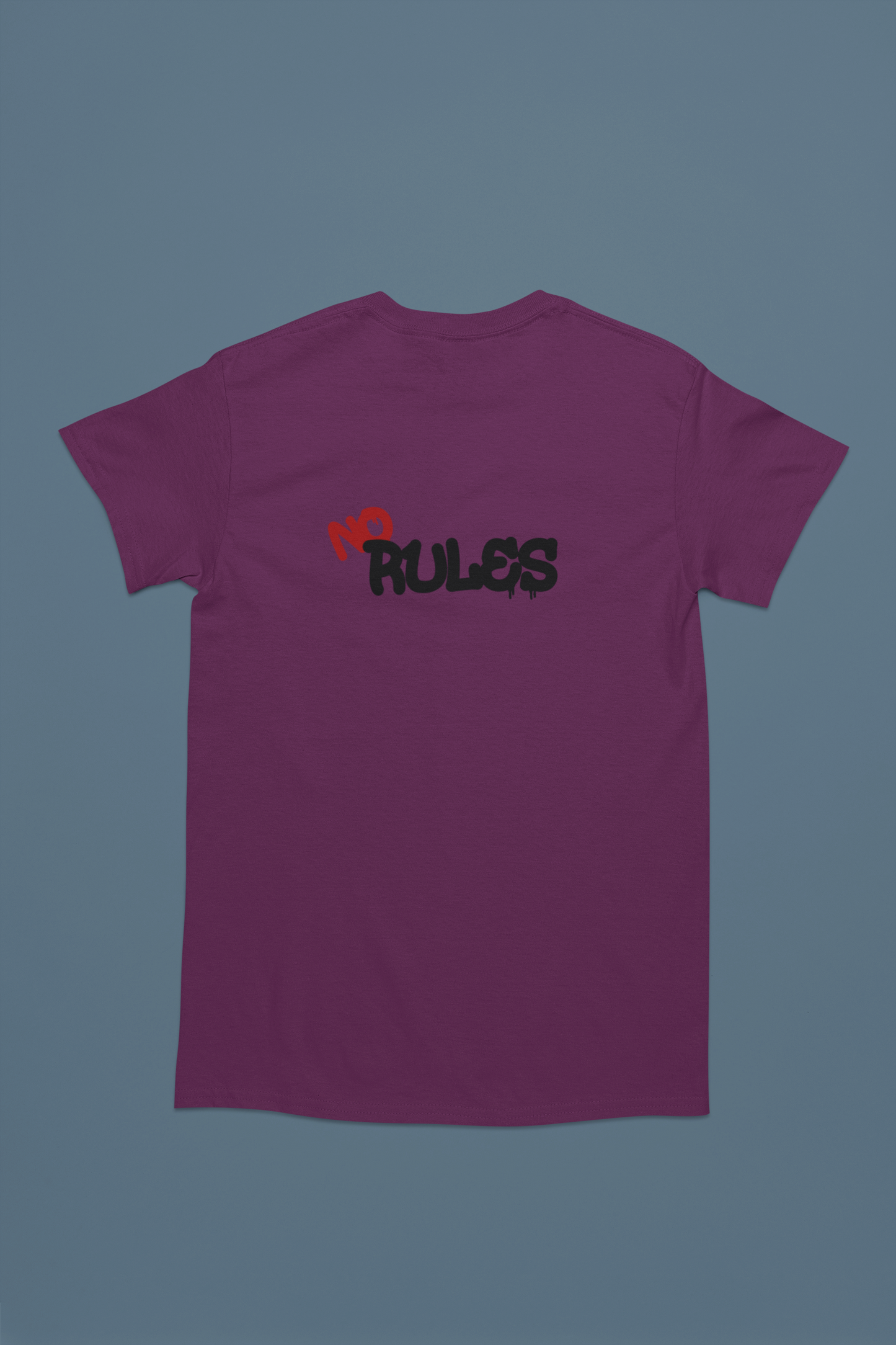 No Rules T-Shirts and Hoodies