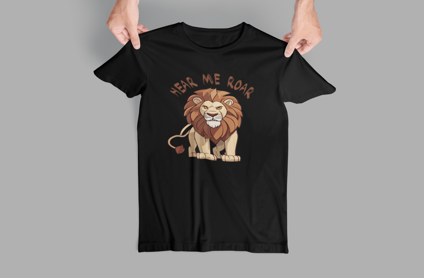 Lion Hear me Roar Tees and Hoodies