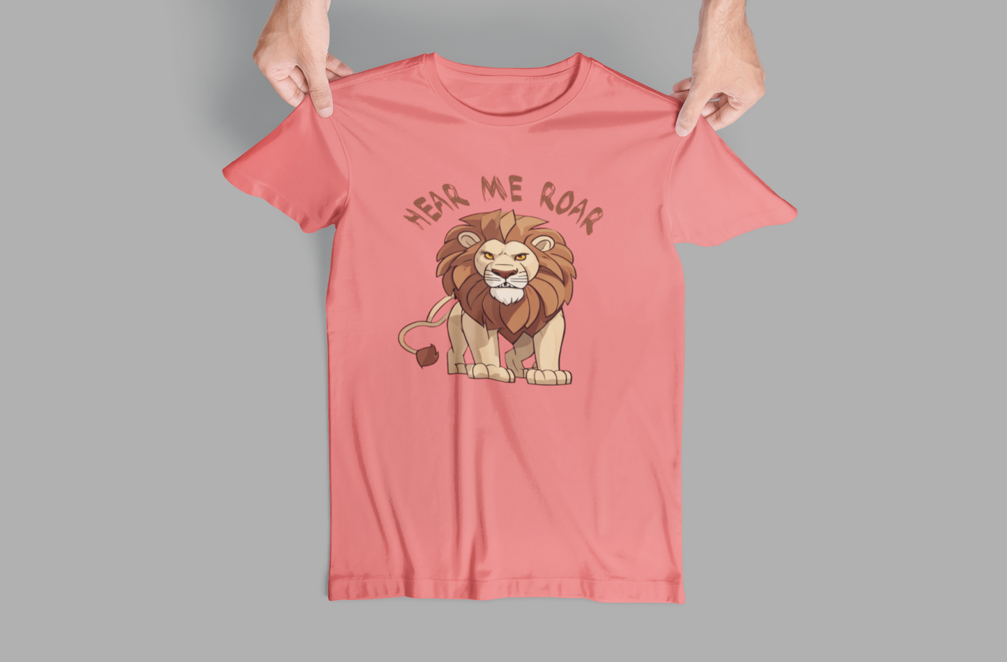 Lion Hear me Roar Tees and Hoodies