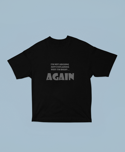 Right Again Humor Shirts and Hoodies