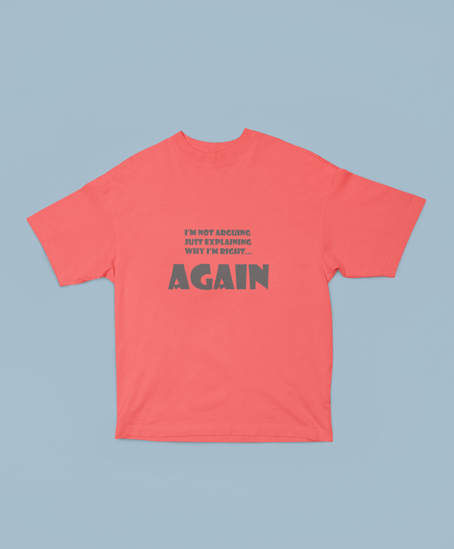 Right Again Humor Shirts and Hoodies