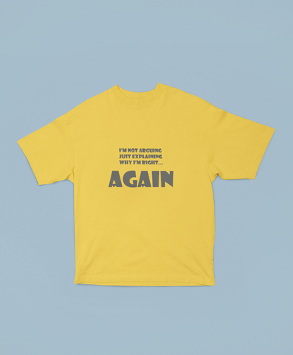 Right Again Humor Shirts and Hoodies