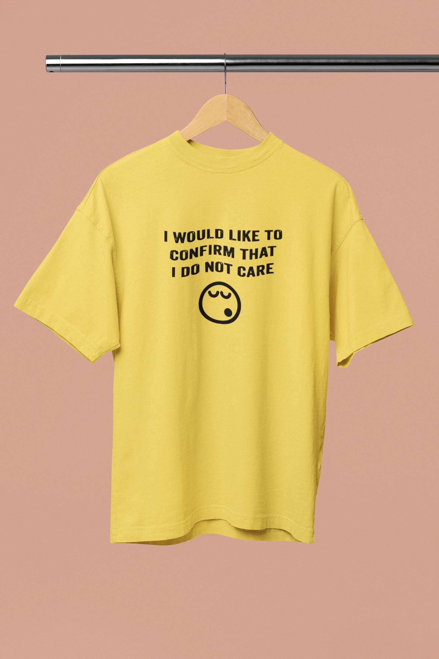 Humor Apparel - "I would life to confirm..."