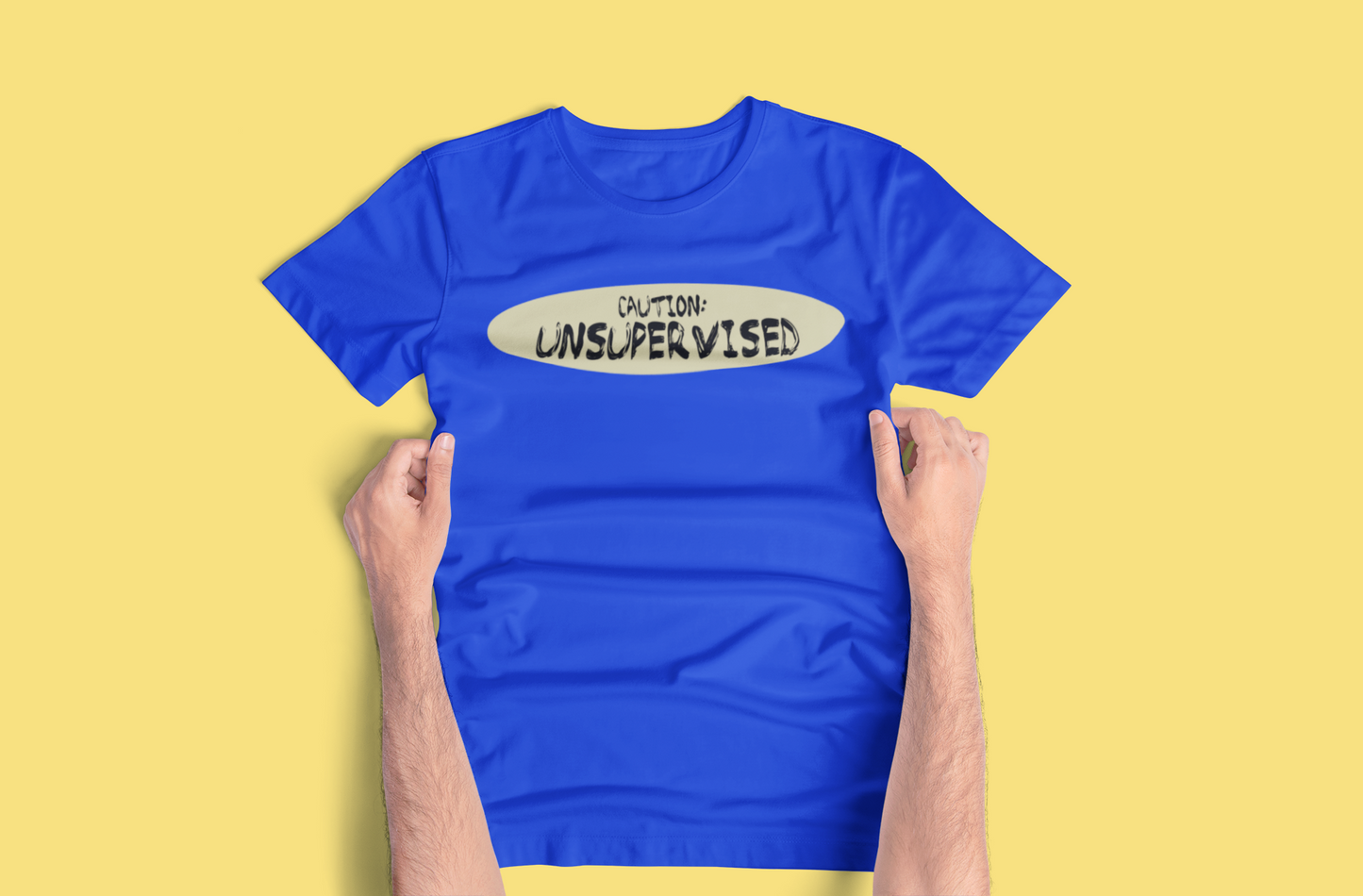 Funny "Unsupervised" Tees and Hoodies