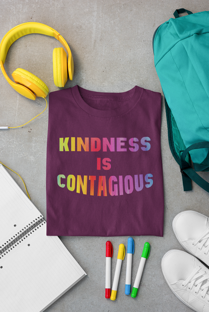 Kindness is Contagious Tshirts and Hoodies !